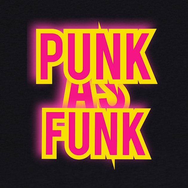 Punk As Funk by Elvira Khan